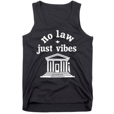 No Law Just Vibes Tank Top