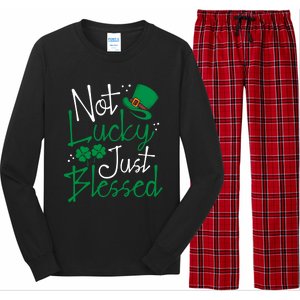 Not Lucky Just Blessed Funny St Patricks Day Leprechauns Gift Long Sleeve Pajama Set