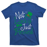 Not Lucky Just Blessed Funny St Patricks Day Leprechauns Gift T-Shirt