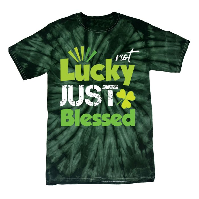 Not Lucky Just Blessed Tie-Dye T-Shirt