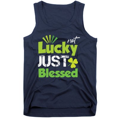 Not Lucky Just Blessed Tank Top