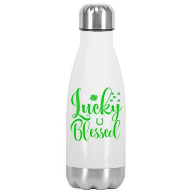 Not Lucky Just Blessed St Patrick's Day Gift Stainless Steel Insulated Water Bottle