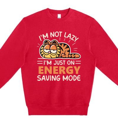 Not Lazy Just On Energy Saving Mode Funny Hilarious And Humorous Premium Crewneck Sweatshirt