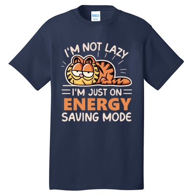 Not Lazy Just On Energy Saving Mode Funny Hilarious And Humorous Tall T-Shirt