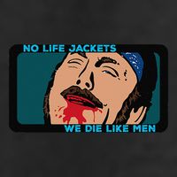 No Life Jacket We Die Like Me.N Cool Comfort Performance Bucket Hat