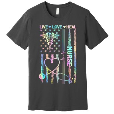 Nurse Live Love Heal Colorful USA Flag Premium T-Shirt