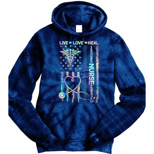 Nurse Live Love Heal Colorful USA Flag Tie Dye Hoodie