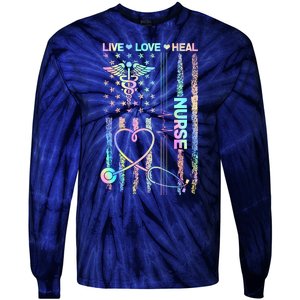 Nurse Live Love Heal Colorful USA Flag Tie-Dye Long Sleeve Shirt