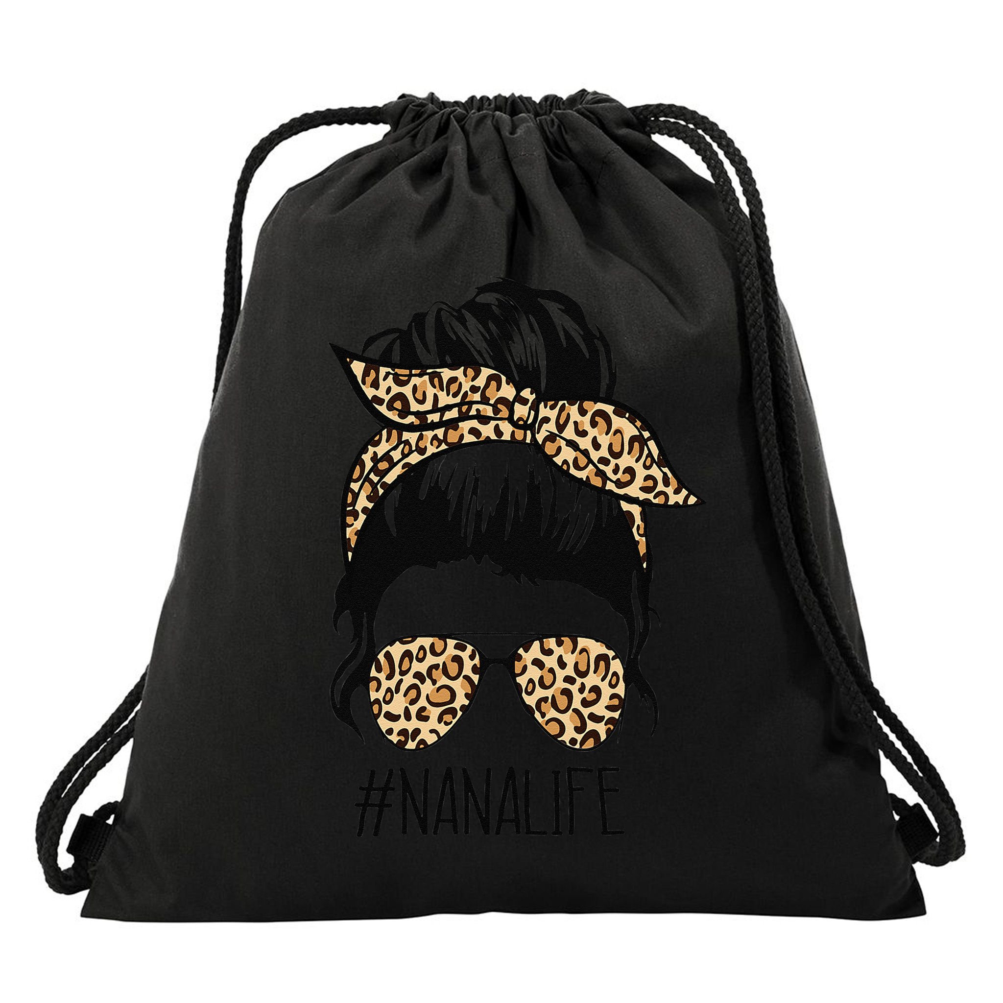 Nana Life Leopard Messy Bun Funny Nana Mother's Day Gift Drawstring Bag