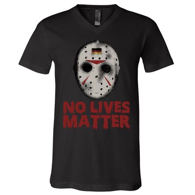 No Lives Matter Horror Halloween Jason V-Neck T-Shirt