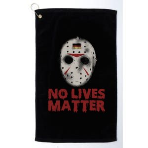 No Lives Matter Horror Halloween Jason Platinum Collection Golf Towel