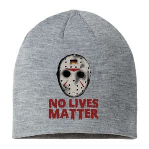 No Lives Matter Horror Halloween Jason Sustainable Beanie