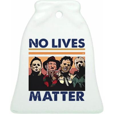 No Lives Matter Halloween Ceramic Bell Ornament