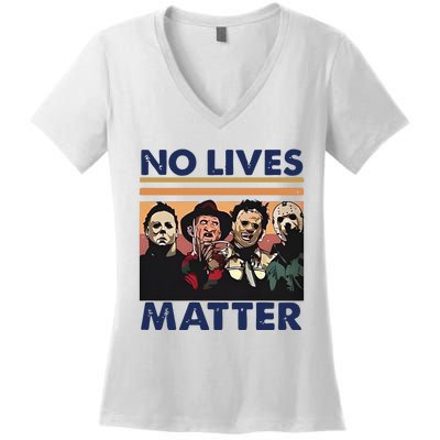 No Lives Matter Halloween Women's V-Neck T-Shirt