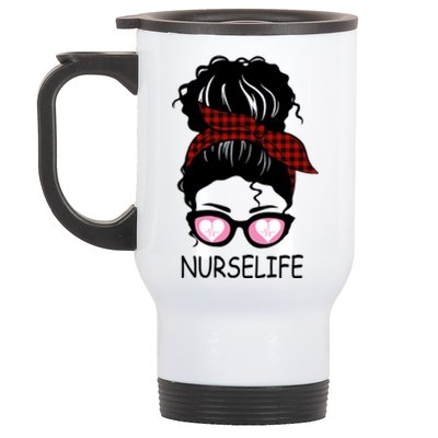 Nurse Life Messy Bun Nurse Life Gift Stainless Steel Travel Mug