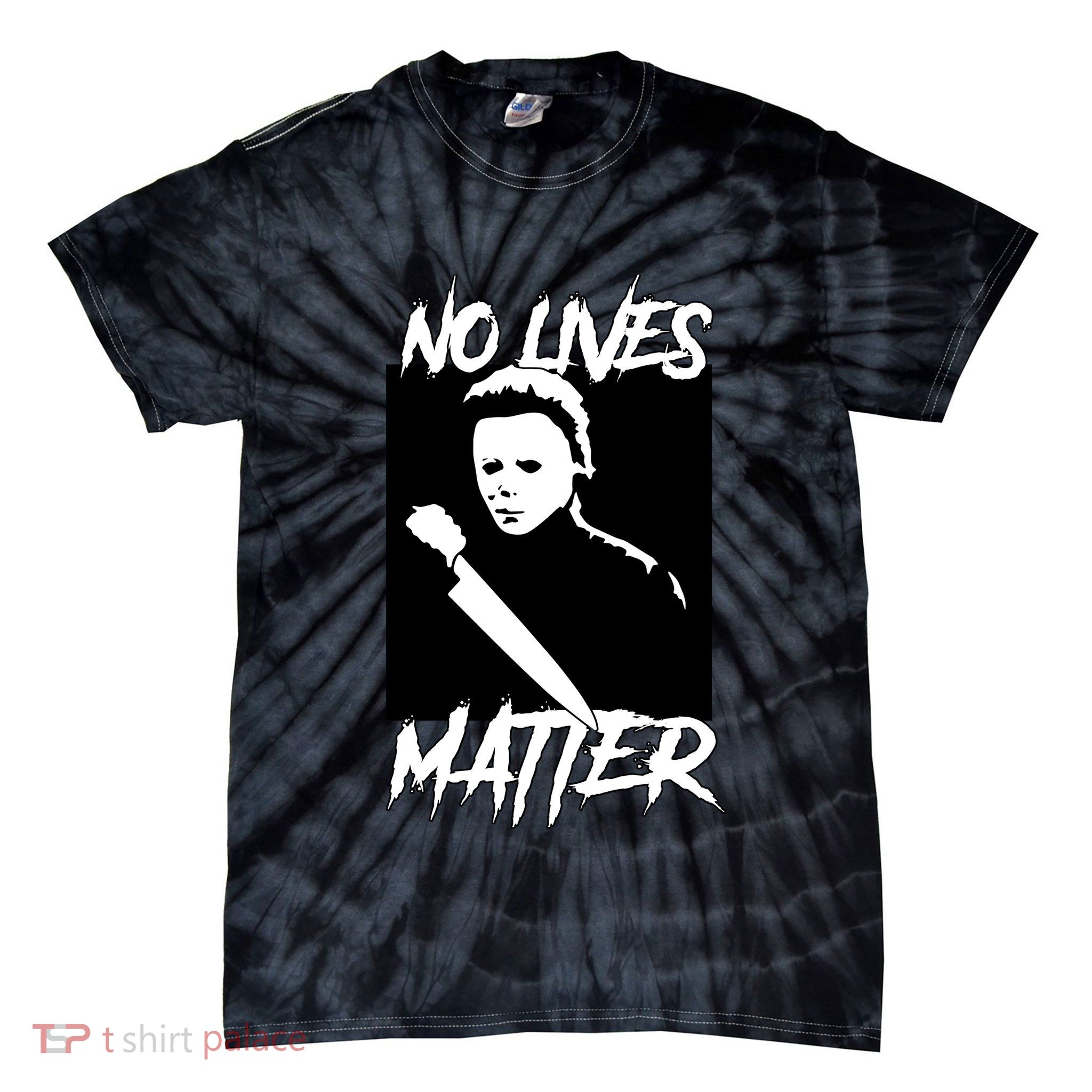 No Lives Matter Tie-Dye T-Shirt