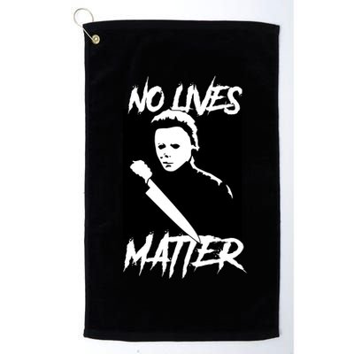 No Lives Matter Golf Towel