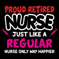 Nurse Life Merch Proud Retired Nurse Just Like A Regular Gift Women's Crop Top Tee