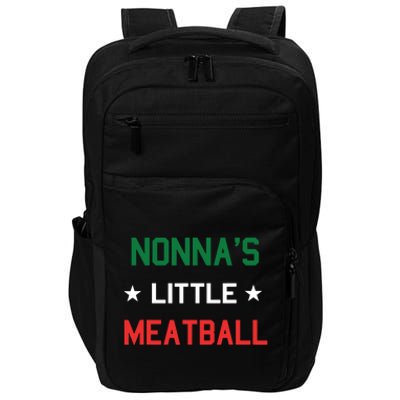 Nonnas Little Meatball Funny Italian Sayings Gift Impact Tech Backpack