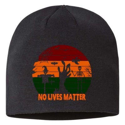 No Lives Matter Funny Halloween Sustainable Beanie