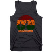 No Lives Matter Funny Halloween Tank Top