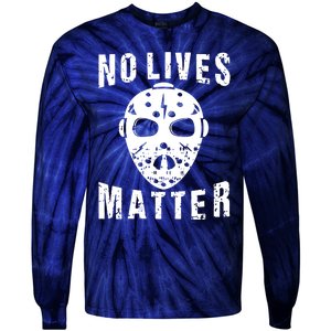 No Lives Matter Jason Voorhees Halloween Horror Friday The Inspired Hockey Tie-Dye Long Sleeve Shirt