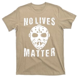 No Lives Matter Jason Voorhees Halloween Horror Friday The Inspired Hockey T-Shirt