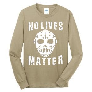 No Lives Matter Jason Voorhees Halloween Horror Friday The Inspired Hockey Tall Long Sleeve T-Shirt