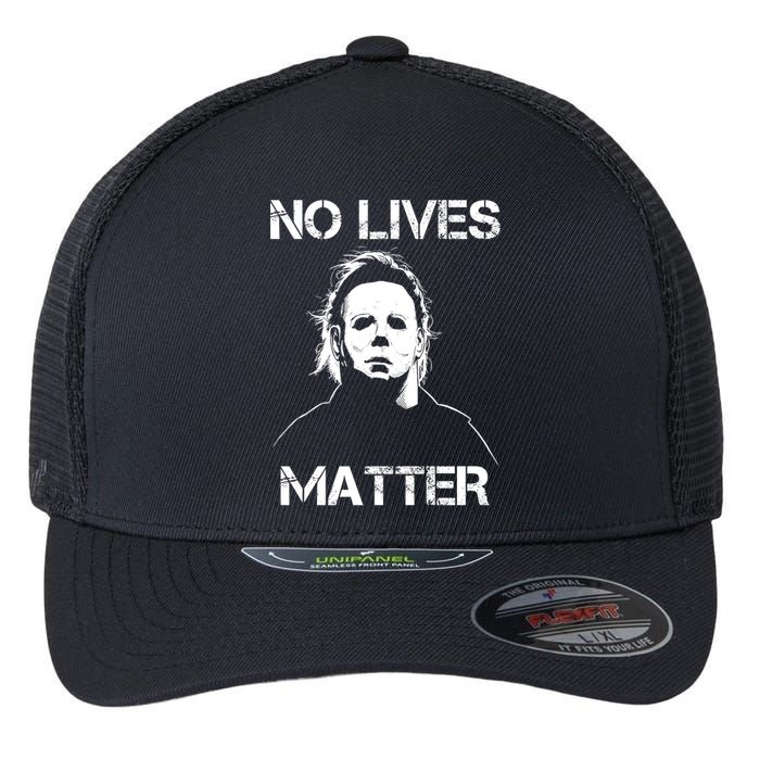 No Lives Matter Halloween Scary Parody Flexfit Unipanel Trucker Cap