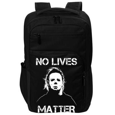 No Lives Matter Halloween Scary Parody Impact Tech Backpack