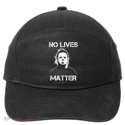 No Lives Matter Halloween Scary Parody 7-Panel Snapback Hat