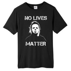 No Lives Matter Halloween Scary Parody Tall Fusion ChromaSoft Performance T-Shirt