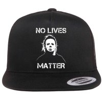 No Lives Matter Halloween Scary Parody Flat Bill Trucker Hat