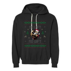 No Lift No Gift Gym Powerlifting Ugly Christmas Sweater Sant Garment-Dyed Fleece Hoodie