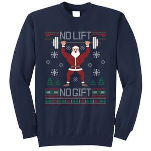 No Lift No Gift Ugly Christmas Sweater Santa Claus Gym Tall Sweatshirt