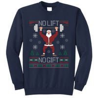 No Lift No Gift Ugly Christmas Sweater Santa Claus Gym Tall Sweatshirt