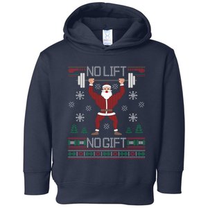 No Lift No Gift Ugly Christmas Sweater Santa Claus Gym Toddler Hoodie