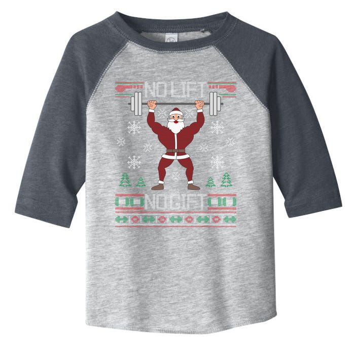 No Lift No Gift Ugly Christmas Sweater Santa Claus Gym Toddler Fine Jersey T-Shirt