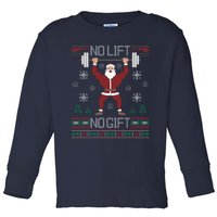 No Lift No Gift Ugly Christmas Sweater Santa Claus Gym Toddler Long Sleeve Shirt