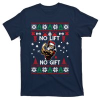 No Lift No Gift Ugly Christmas T-Shirt