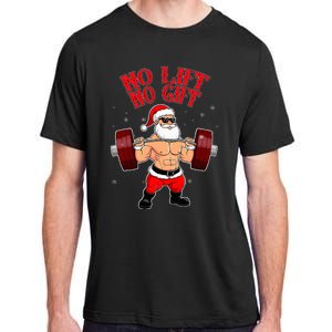 No Lift No Gift Funny Santa Weightlifting Gym Bodybuilder Adult ChromaSoft Performance T-Shirt