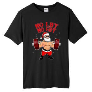 No Lift No Gift Funny Santa Weightlifting Gym Bodybuilder Tall Fusion ChromaSoft Performance T-Shirt