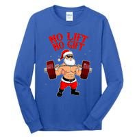 No Lift No Gift Funny Santa Weightlifting Gym Bodybuilder Tall Long Sleeve T-Shirt