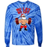 No Lift No Gift Funny Santa Weightlifting Gym Bodybuilder Tie-Dye Long Sleeve Shirt