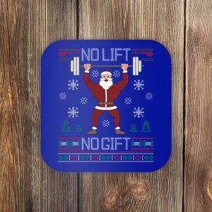 No Lift No Gift Ugly Christmas Gym Coach Santa Claus Meaningful Gift Coaster