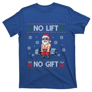 No Lift No Funny Gift Santa Gym Workout Ugly Christmas Sweater Cool Gift T-Shirt