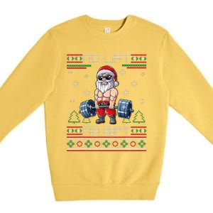 No Lift No Gift Ugly Christmas Sweater Gym Santa Gifts Premium Crewneck Sweatshirt