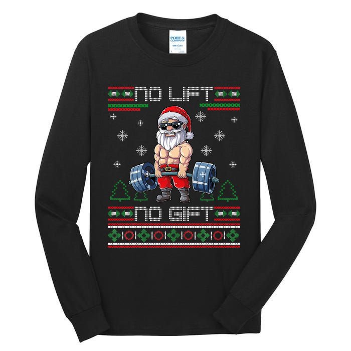 No Lift No Gift Ugly Christmas Sweater Gym Santa Gifts Tall Long Sleeve T-Shirt