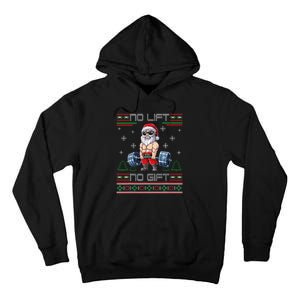 No Lift No Gift Ugly Christmas Sweater Gym Santa Gifts Tall Hoodie