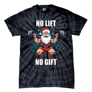 No Lift No Gift Santa Claus Christmas Gym Bodybuilding Tie-Dye T-Shirt